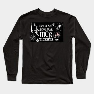 Sold my soul for MCR (Version 2) Long Sleeve T-Shirt